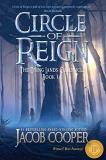 Jacob Cooper Circle Of Reign Book 1 Of The Dying Lands Chronicle Revised Extende 