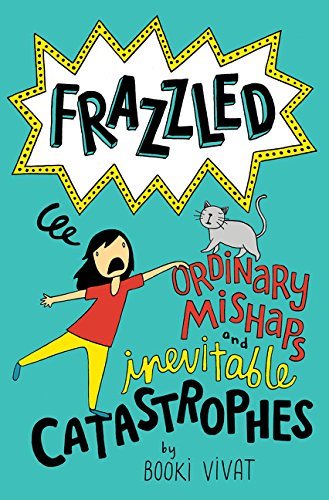 Booki Vivat/Frazzled #2@ Ordinary Mishaps and Inevitable Catastrophes