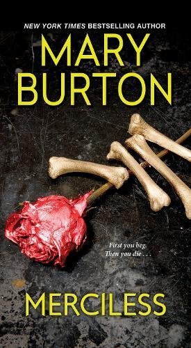 Mary Burton/Merciless@Reprint