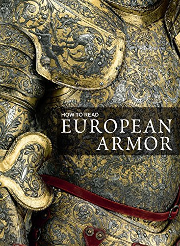 Donald Larocca How To Read European Armor 