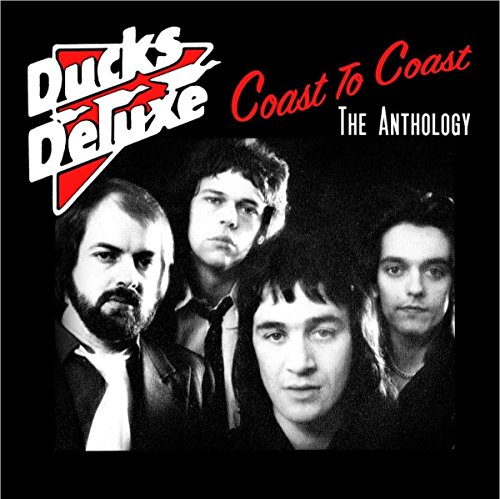 Ducks Deluxe/Coast To Coast: The Anthology@Import-Gbr@3CD