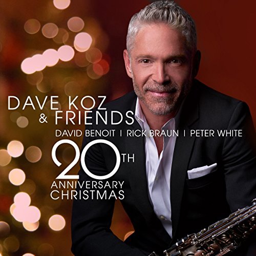 Dave Koz/Dave Koz & Friends 2