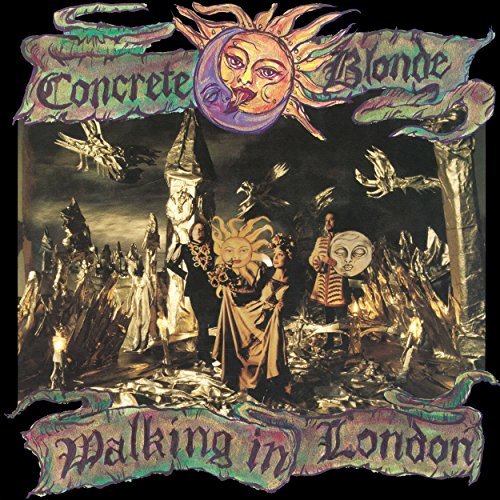 Concrete Blonde/Walking In London