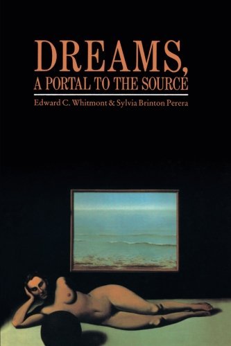 Edward C. Whitmont Dreams A Portal To The Source Revised 