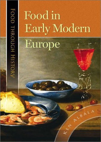 Robert W. Allen Food In Early Modern Europe 
