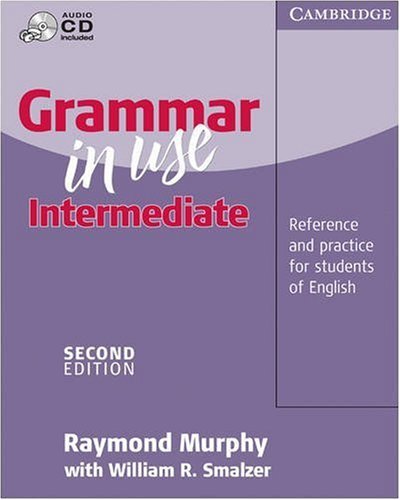 Raymond Murphy Grammar In Use Intermediate Without Answers Reference And Practice For Intermediate Students 0 Edition; 