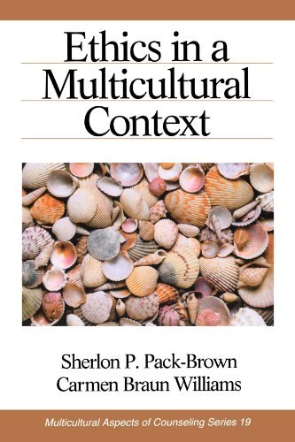 Sherlon P. Pack Brown Ethics In A Multicultural Context 