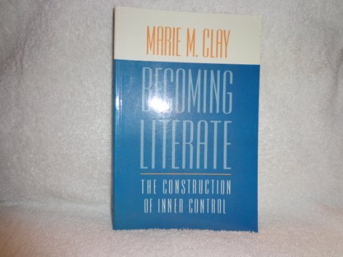 Marie M. Clay Becoming Literate The Construction Of Inner Control 