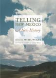 Marta Weigle Telling New Mexico A New History 