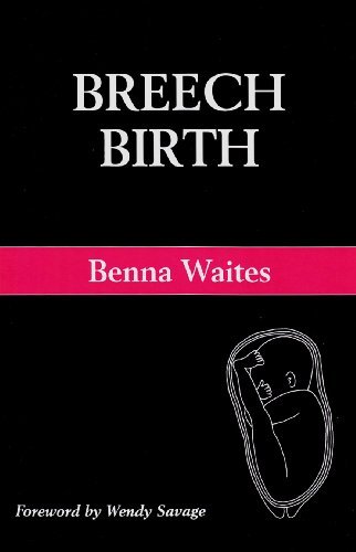 Benna Waites Breech Birth 