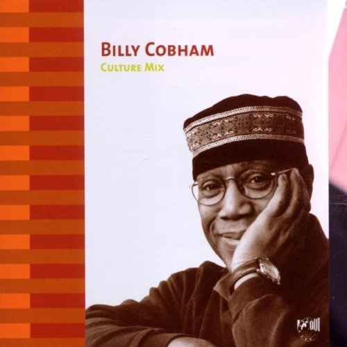 Billy Cobham/Culture Mix