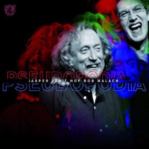 Jasper & Van'T Hof/Pseudopodia