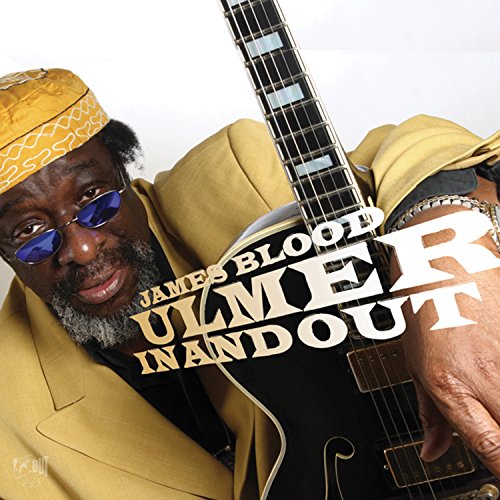 James Blood Ulmer/Inandout