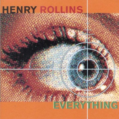 ROLLINS,HENRY/EVERYTHING