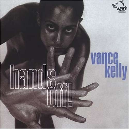 Vance Kelly/Hands Off!@.