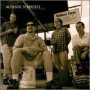 Acoustic Syndicate Crazy Little Life 