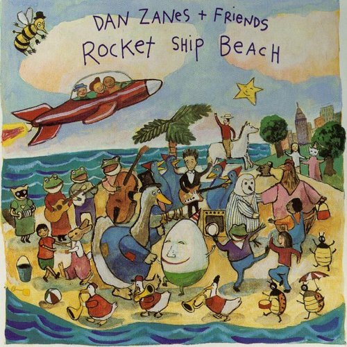 Dan & Friends Zanes/Rocket Ship Beach