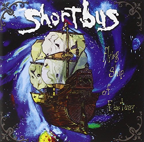 Long Beach Shortbus/Flying Ship Of Fantasy