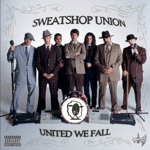 SWEATSHOP UNION/UNITED WE FALL