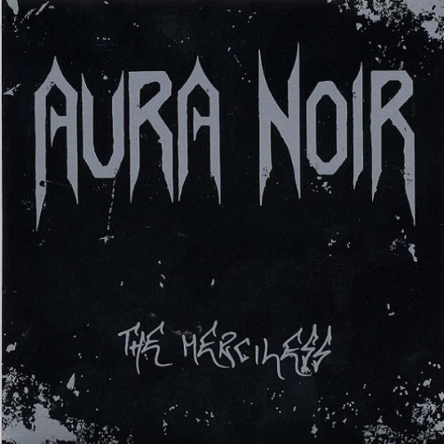 AURA NOIR/MERCILESS