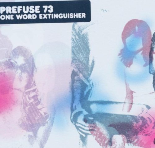 Prefuse 73/One Word Extinguisher