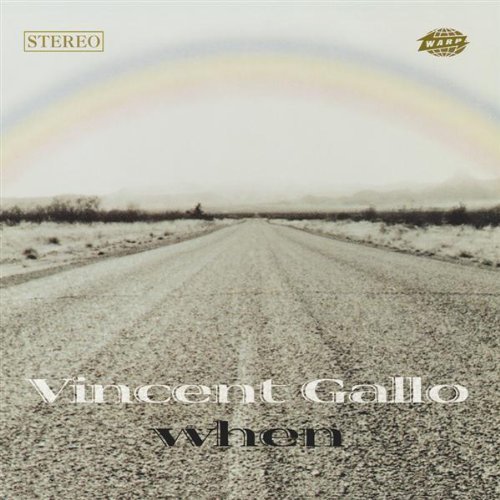 Vincent Gallo/When@Lmtd Ed.
