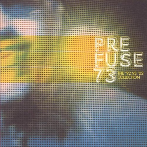 Prefuse 73/92 Vs. 02 Collection