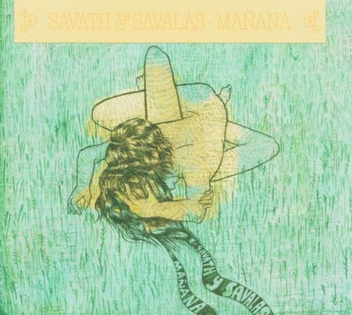 Savath & Savalas/Manana
