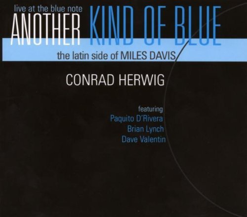 Conrad Herwig Another Kind Of Blue Latin Si Import Eu 