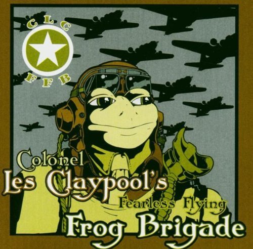 Colonel Les Claypool's Frog Brigade/Live Frogs-Set 1