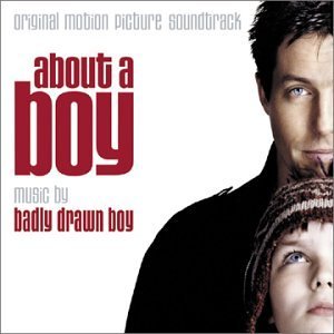 BADLY DRAWN BOY/ABOUT A BOY