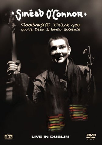 Sinead O'connor Goodnight Thank You You've Bee 