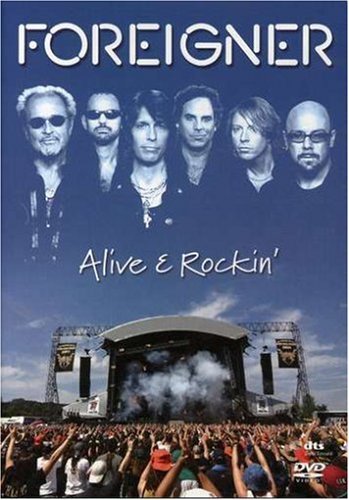 Foreigner/Alive & Rockin'@Alive & Rockin'
