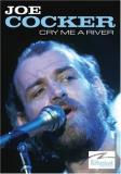 Joe Cocker Cry Me A River Ntsc(0) 