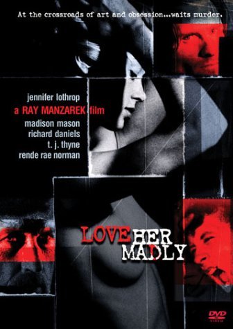 Love Her Madly/Daniels/Norman/Mason/Lothrop/T@Nr