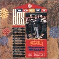 Boxcar Willie With The Skeletons/Rocky Box Rockabilly