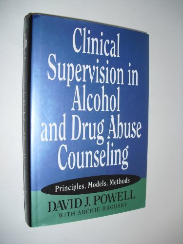 Archie Brodsky Clinical Supervision In Alcohol And Drug Abuse Cou 