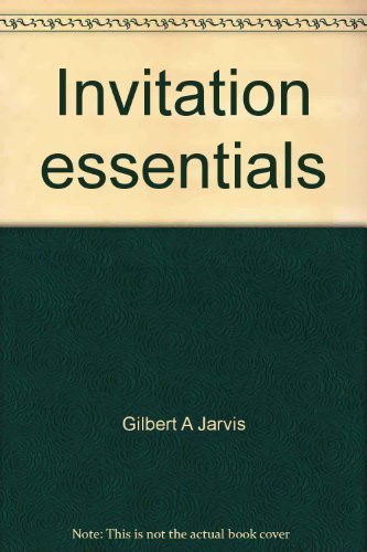 Gilbert A Jarvis Invitation Essentials 