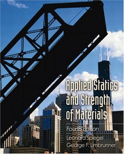 Leonard Spiegel Applied Statics And Strength Of Materials 