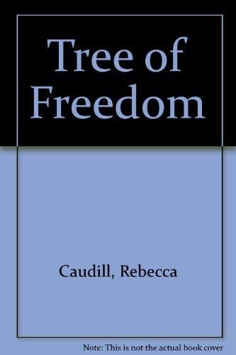 Rebecca Caudill/Tree Of Freedom