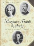 Cynthia Rylant Margaret Frank And Andy Three Writers' Stories 