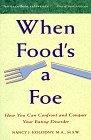 Nancy J. Kolodny When Food's A Foe How You Can Confront And Conque 