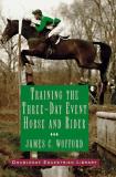 James C. Wooford Training For The Three Day Event 