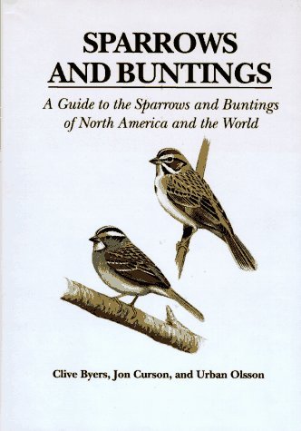 Byers Clive Olsson Urban Sparrows And Buntings A Guide To The Sparrows And 