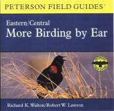 Peterson Roger Tory Walton Richard K. Lawson Ro More Birding By Ear Eastern And Central North Amer 