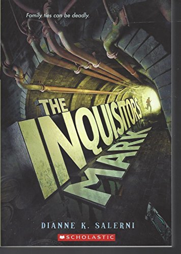 Dianne K. Salerni/The Inquisitor's Mark