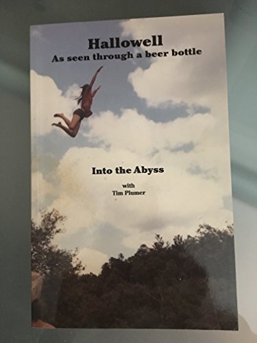 Tim Plumer Hallowell As Seen Through A Beer Bottle Into The 