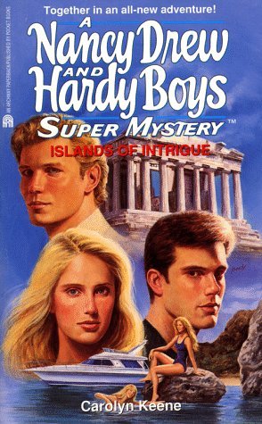 Carolyn Keene Franklin W. Dixon Islands Of Intrigue (nancy Drew & Hardy Boys Super 