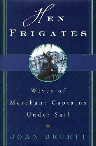 Joan Druett/Hen Frigates