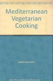 Janet Swarbrick Mediterranean Vegetarian Cooking 